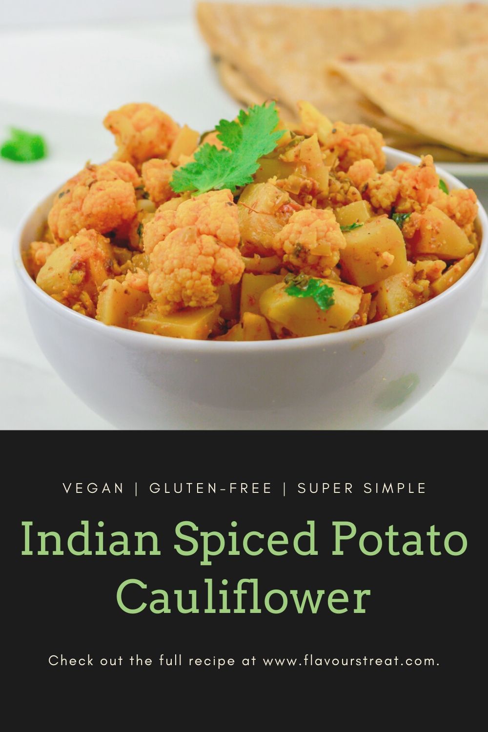 Easy Aloo Gobi (Indian Potato and Cauliflower Curry) - Flavours Treat