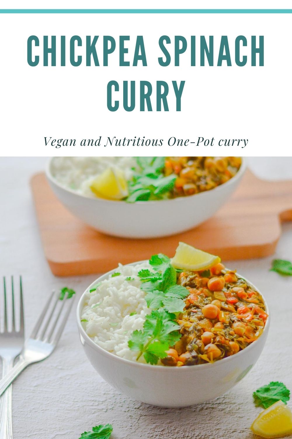 Chickpea Spinach Curry (Vegan & Nutritious Curry) Flavours Treat