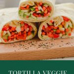 three cut tortilla wraps filled with vegetables placed on a wooden board with crushed pepper sprinkled on board with white text overlay on green background at bottom.