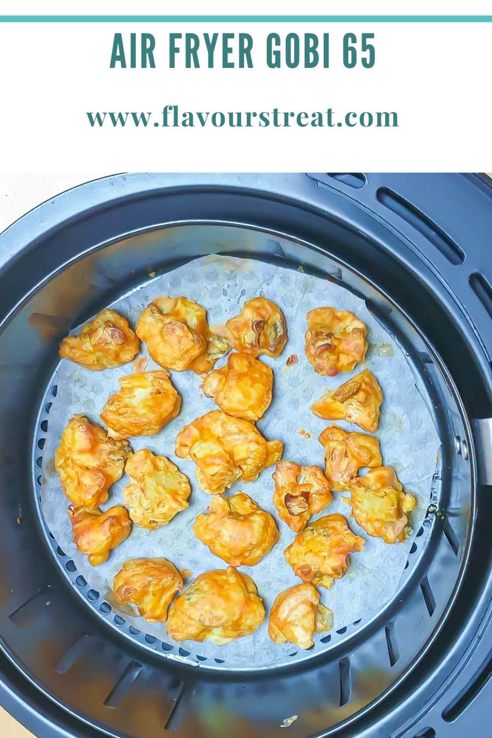 Gobi 65 (Cauliflower 65) Flavours Treat