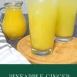 pin image of pineapple ginger syrup with a white text overlay at the bottom in green backdrop.